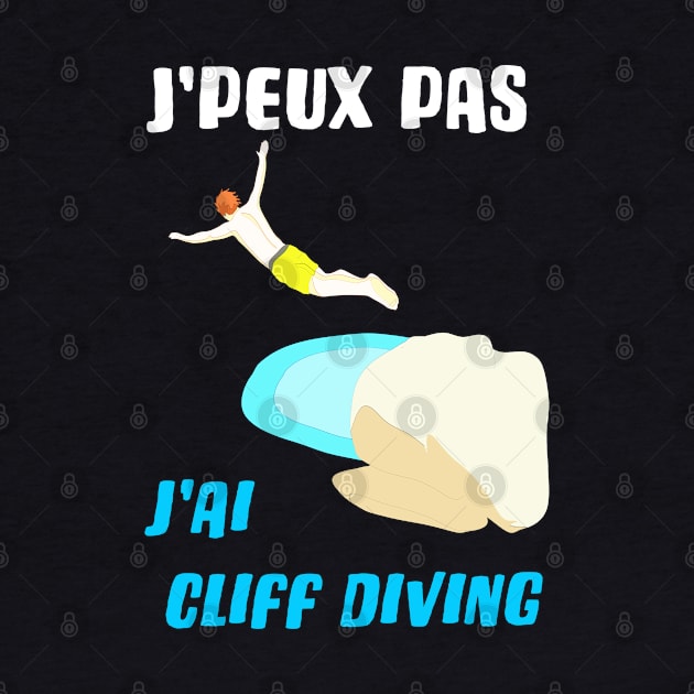 j'peux pas j'ai cliff diving by ChezALi